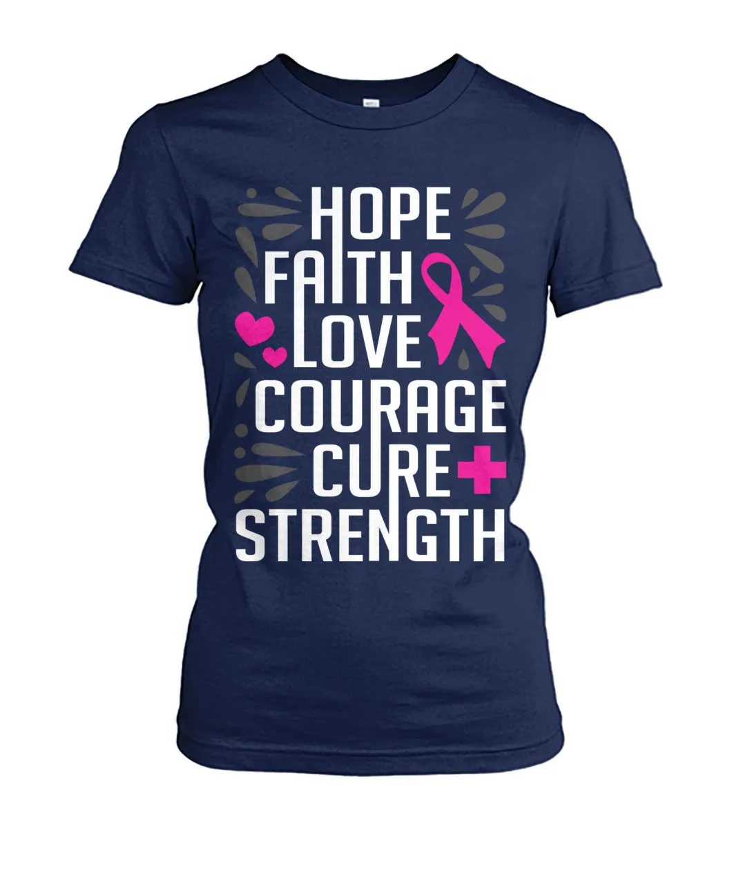 Hope Faith Love Courage Cure Strength Shirts and Long Sleeves